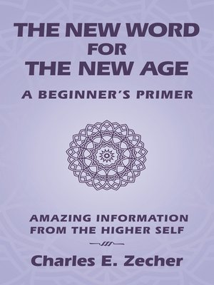 cover image of The New Word for  the New Age
